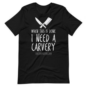 I Need a Carvery T-Shirt